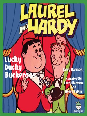 cover image of Laurel & Hardy--Lucky Ducky Buckeroos